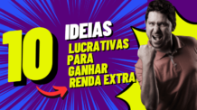 10 Ideias Lucrativas para Ganhar Renda Extra