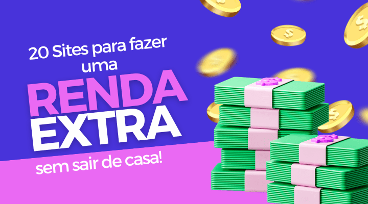 20 Sites Online para Ganhar Renda Extra: Explorando Oportunidades na Internet