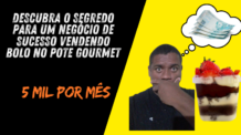 Descubra o Segredo para um Negócio de Sucesso Vendendo Bolo no Pote Gourmet